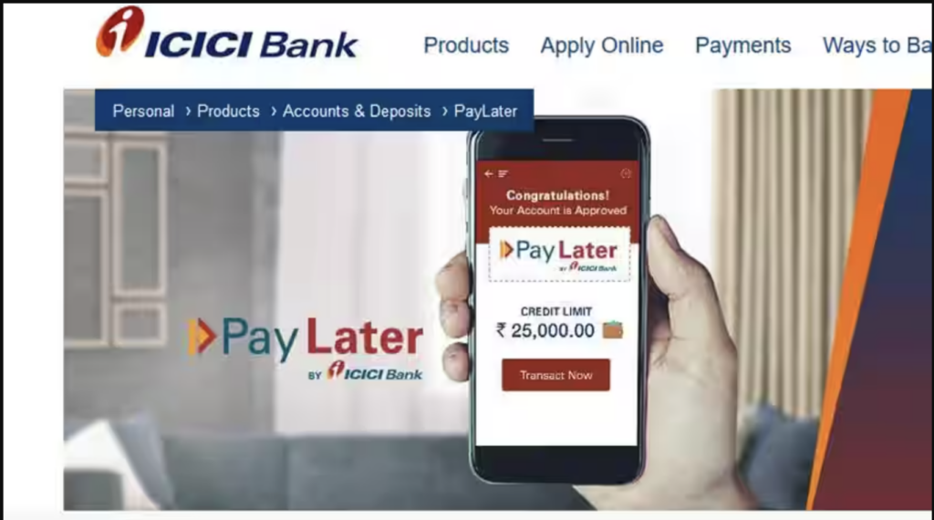 ICICI Bank Ends UPI Based Pay Later Feature